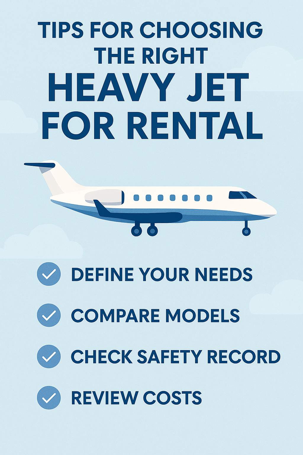 Tips for Choosing the Right Heavy Jet for Rental - Private Jet Rental